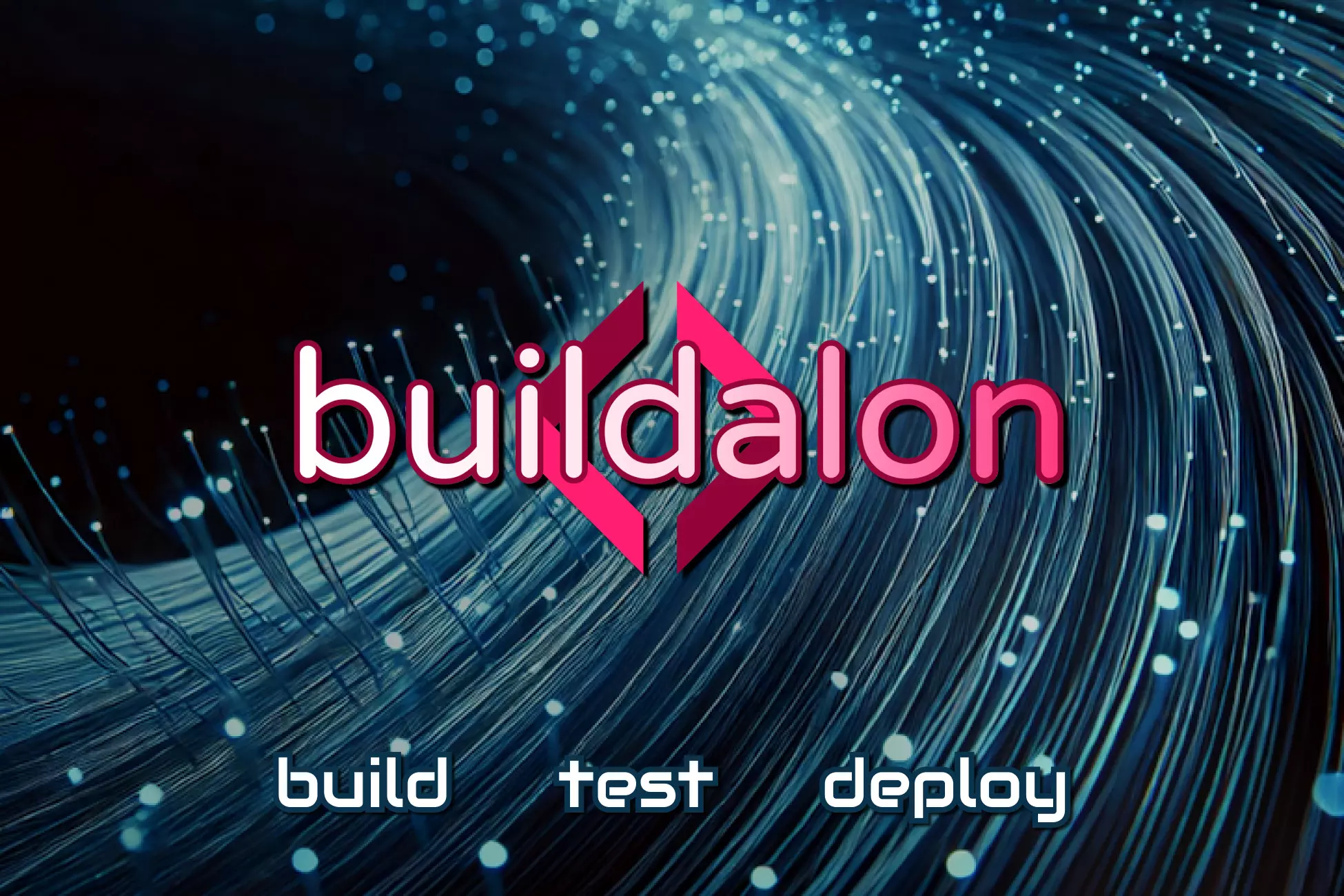 Buildalon. Build. Test. Deploy.